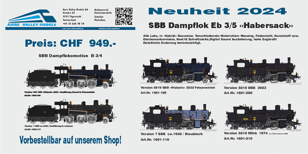 Aare Valley Models - SBB - Eb 3/5 "Haversack" & B 3/4 steam locomotives