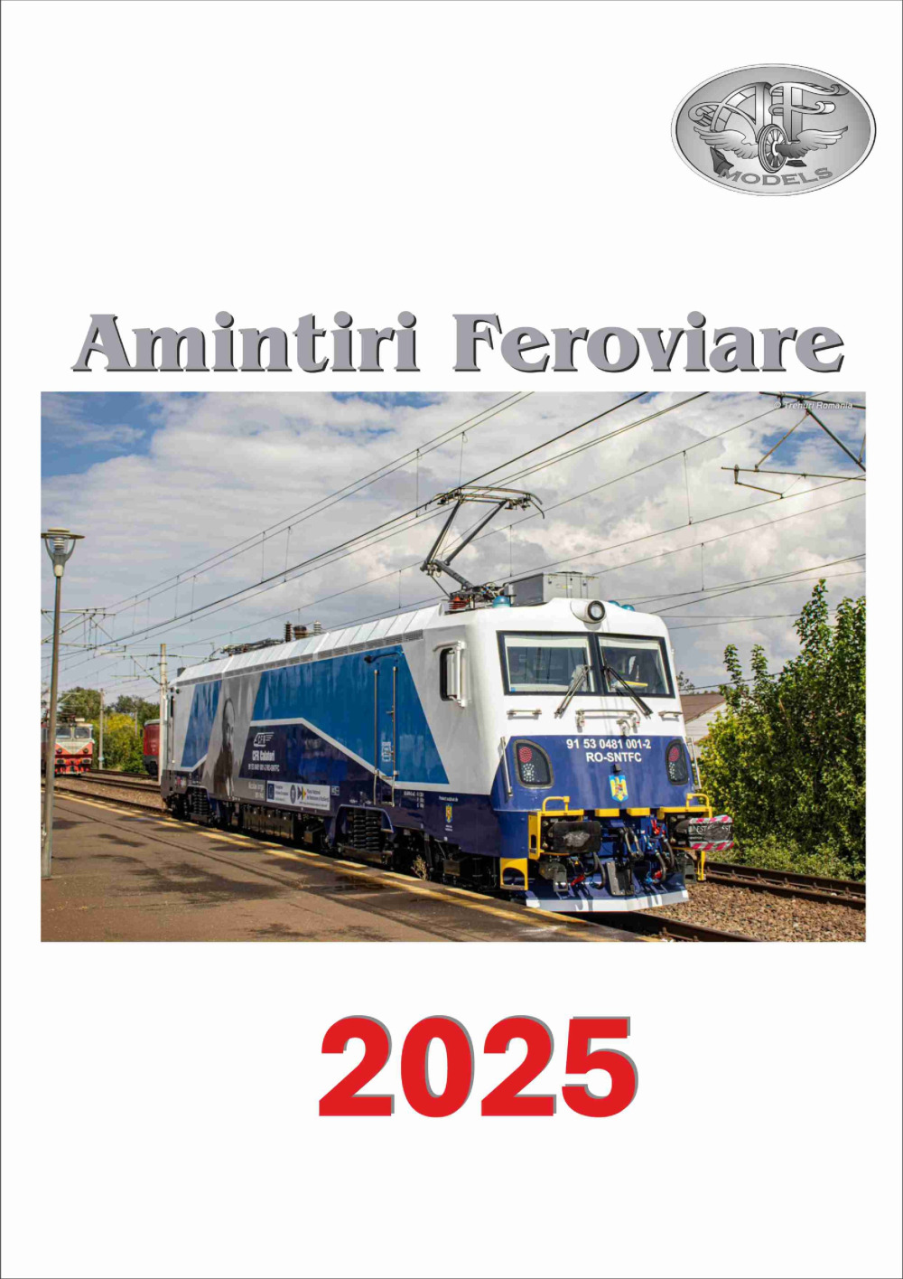 Amintiri Feroviare - Novelties & Catalog 2025